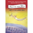 thumbnail image 1 of Pre-Owned Above the Din: Diary of the HepC Wonder Drugs (Paperback) by Labar Laskie, 1 of 1