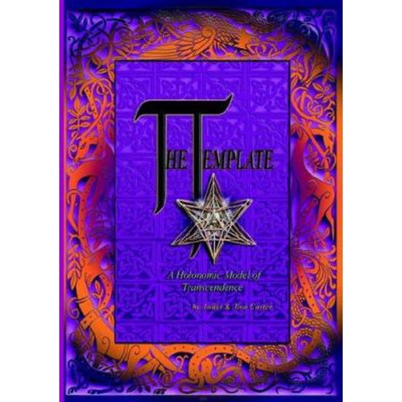 Pre-Owned The Template - A Holonomic Model of Transcendence (Paperback) 0972275304 9780972275309