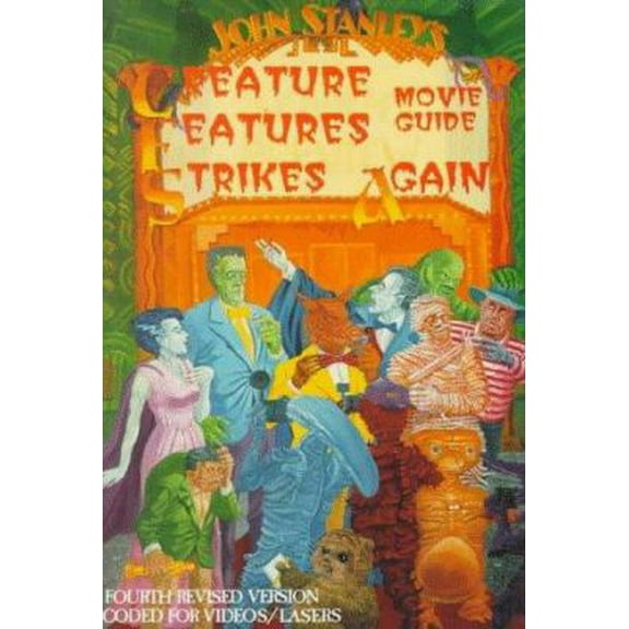 Pre-Owned John Stanley's Creature Features Strikes Again Movie Guide (Paperback) 094006409X 9780940064096