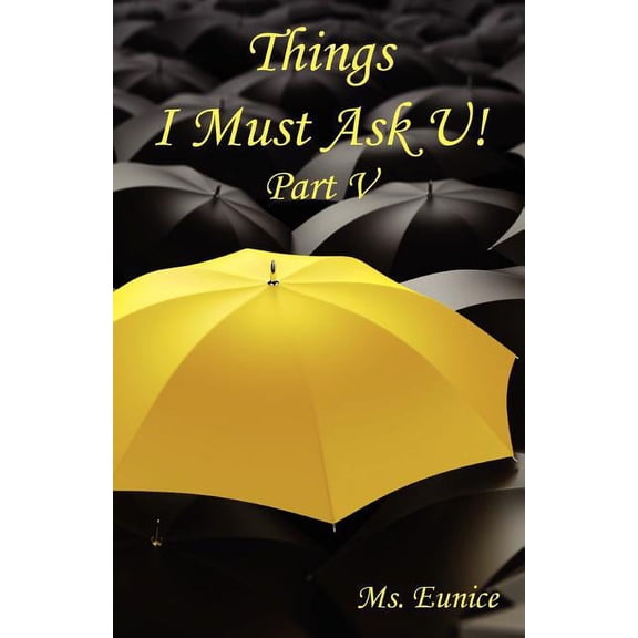 Things I Must Ask U! Part V (Paperback)