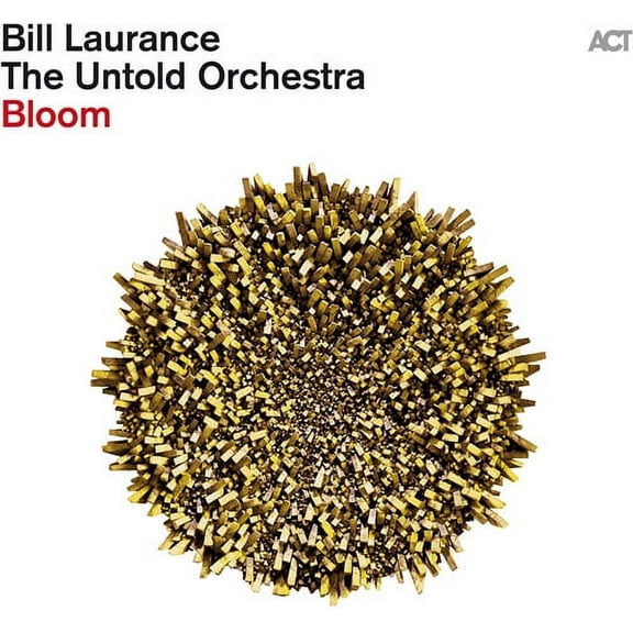 Laurance,Bill & the Untold Orchestra - Bloom - Music & Performance - Vinyl