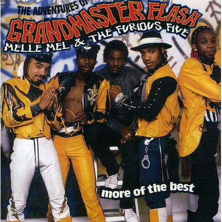 Grandmaster Flash/Furious Five/Melle Mel - Adventures of: More of the Best (Best Old School Rap Groups)