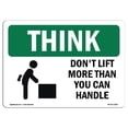 thumbnail image 1 of SignMission OS-TS-A-1218-L-11827 12 x 18 Po Signe de Réflexion OSHA - Ne Soulevez Pas Plus Que Vous Ne Pouvez Gérer, 1 of 1
