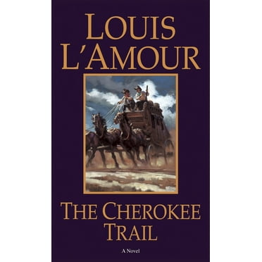 The Cherokee Trail, (Paperback)