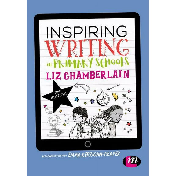 Inspiring Writing in Primary Schools, (Paperback)