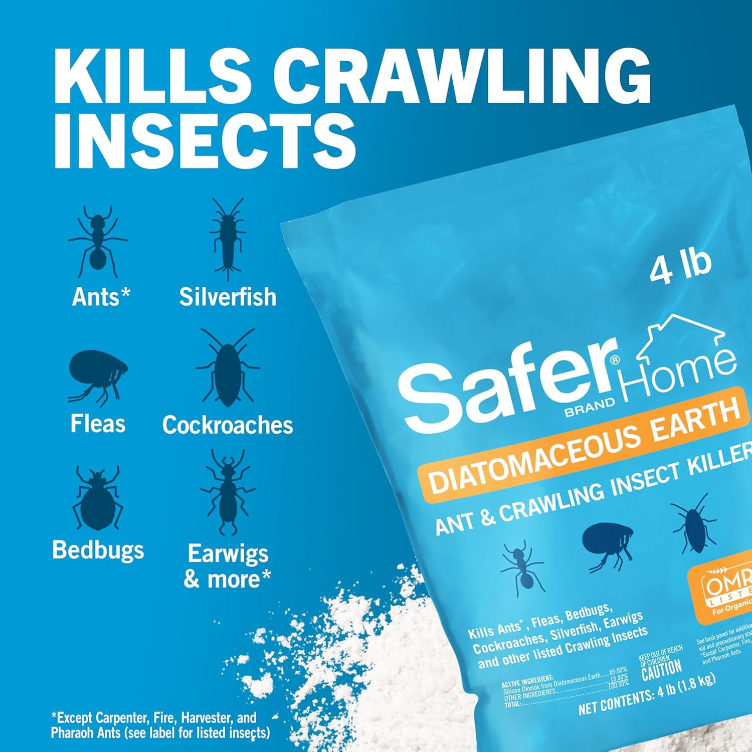 Home Diatomaceous Earth 4 lb Organic OMRI DE - Cockroach Killer Indoor Home, Bed Bug Killer, Kills Fleas, Ants, Silverfish, Earwigs & Crawling Insects