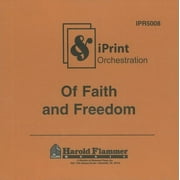 Of Faith and Freedom: Iprint Orchestration (Other)