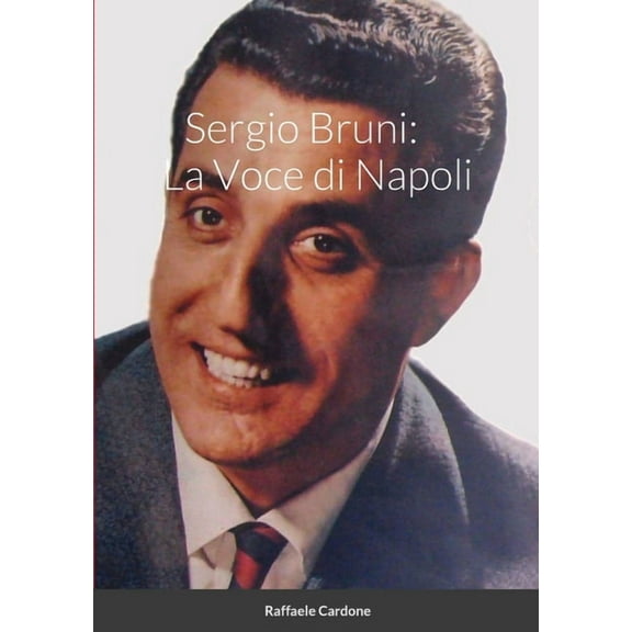 Sergio Bruni: La Voce di Napoli, (Paperback)