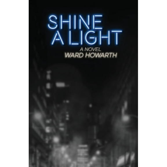 Shine A Light, (Paperback)