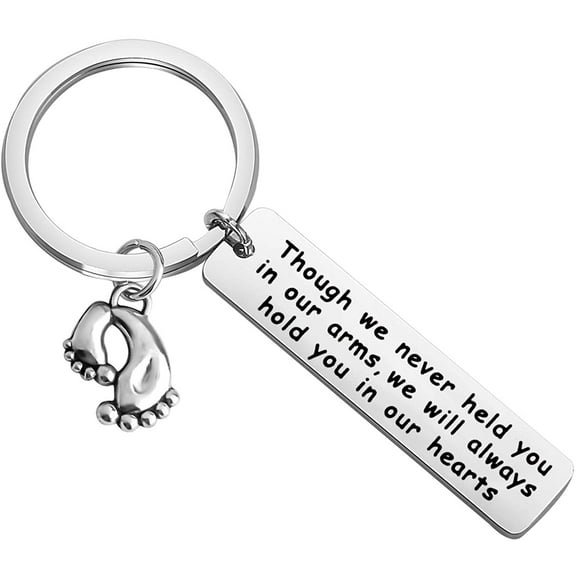 Loss of Baby Keychain Memorial Jewelry Gift Loss of Loved One Keychain Though We Never Held You In Our Arms We Will Always Hold You In Our Hearts Keychain Miscarriage Keepsake Baby Sympathy Gift