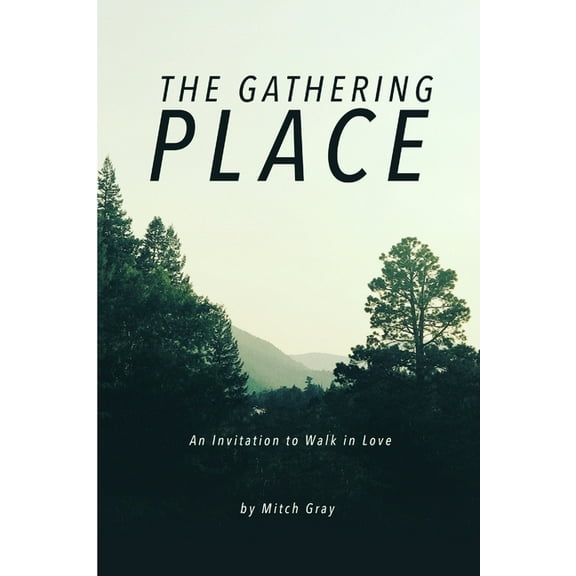 The Gathering Place, (Paperback)