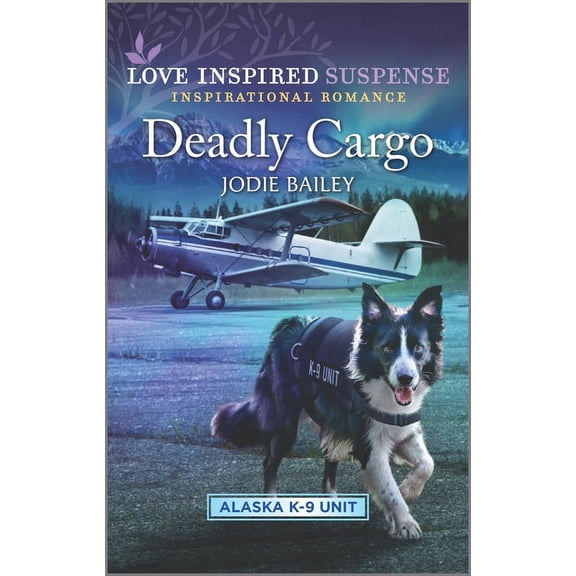 Alaska K-9 Unit: Deadly Cargo (Paperback)