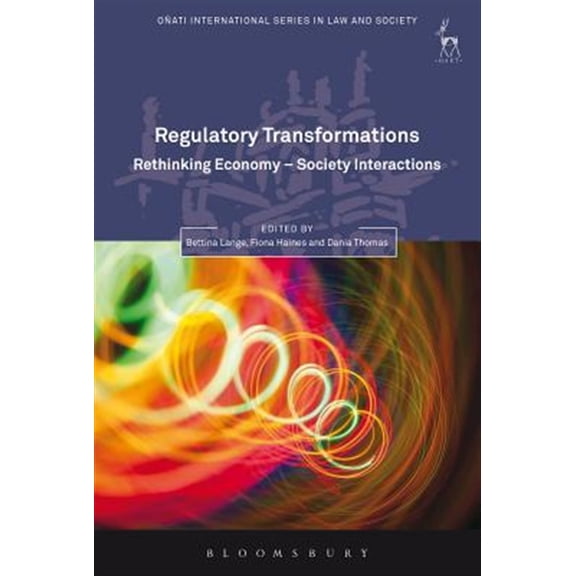 Pre-Owned Oati International Law and Society: Regulatory Transformations: Rethinking Economy-Society Interactions (Paperback)