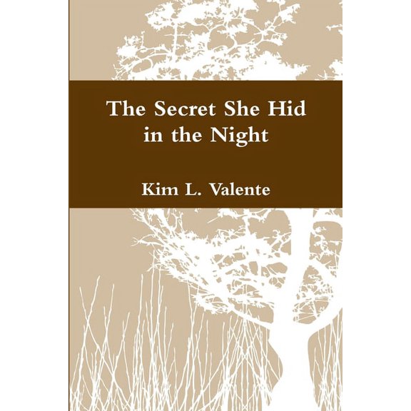 The Secret She Hid in the Night. (Paperback)