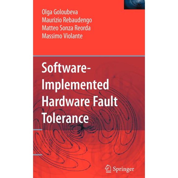 Software-Implemented Hardware Fault Tolerance, (Hardcover)
