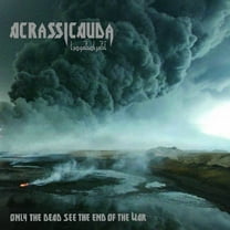 Acrassicauda - Only the Dead See the End of the War - Music & Performance - CD