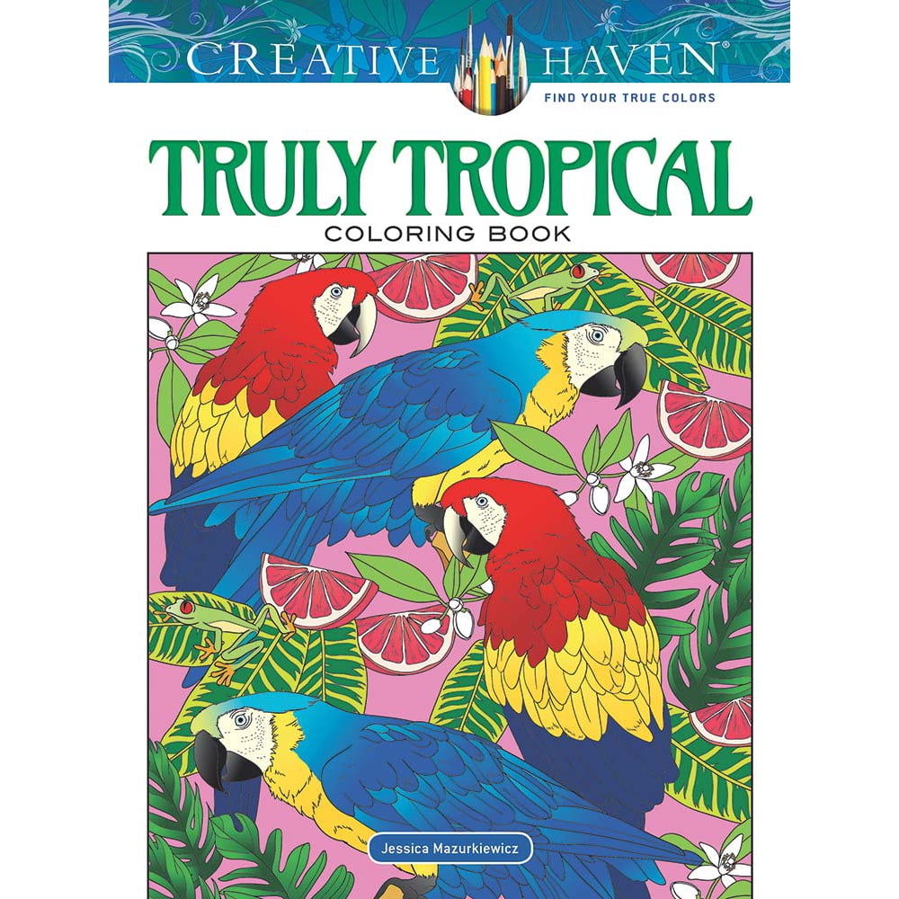 Dover Publications Truly Tropical Adult Coloring Book