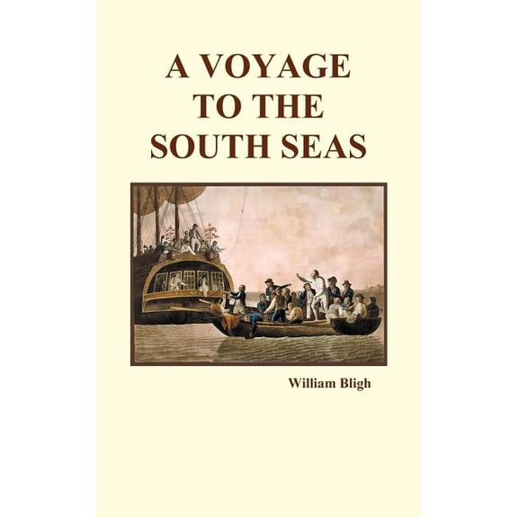A Voyage to the South Seas (Hardback), (Hardcover)
