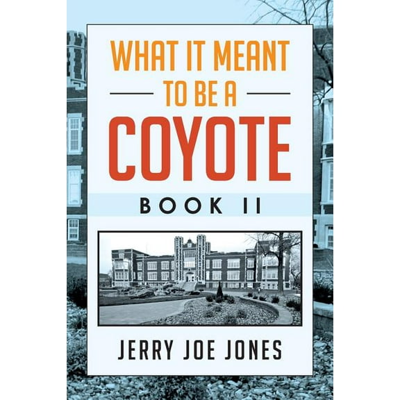 What It Meant to Be a Coyote