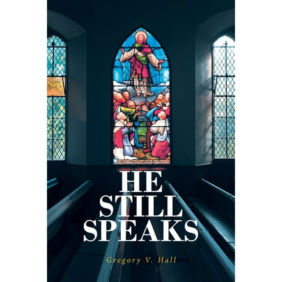 He Still Speaks: The Message Like No Other (Paperback)