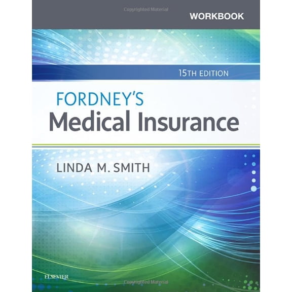Pre-Owned Workbook for Fordney’s Medical Insurance (Paperback) 0323594417 9780323594417