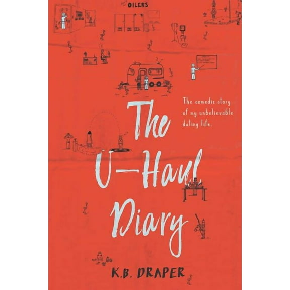 The U-Haul Diary (Paperback) by K B Draper
