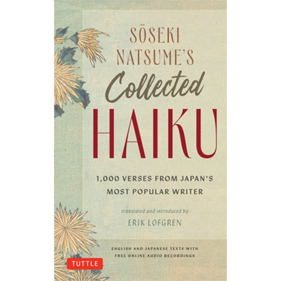 Pre-Owned Soseki Natsume's Collected Haiku: 1,000 Verses from Japan's Most Popular Writer (Bilingual English & Japan, (Hardcover)
