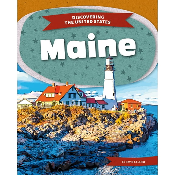 Discovering the United States Maine, (Hardcover)