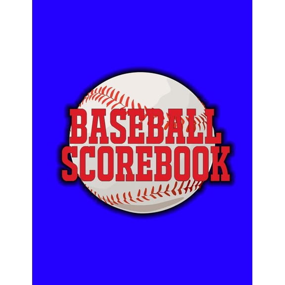 Baseball Scorebook: 100 Scoring Sheets For Baseball and Softball Games, Glover's Scorebooks, Large (8.5X 11), (Paperback)