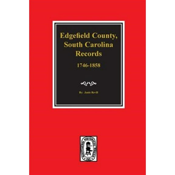 Edgefield County, South Carolina, Records of. (Paperback)