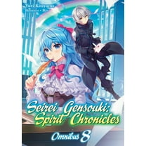 Seirei Gensouki: Spirit Chronicles (Ligh Seirei Gensouki: Spirit Chronicles: Omnibus 8 (Light Novel), Book 8, (Paperback)