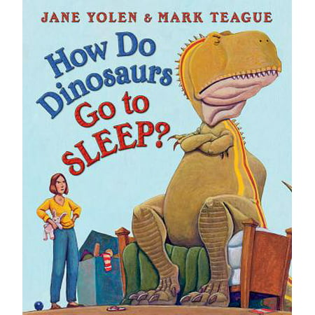 How Do Dinosaurs Go to Sleep (Board Book) (The Best Way To Go To Sleep Fast)