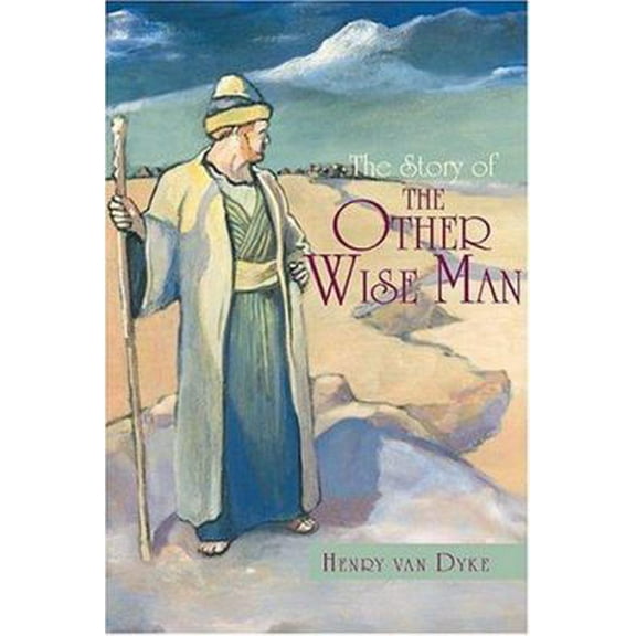 Pre-Owned The Story of the Other Wise Man (Paperback) 0941478335 9780941478335