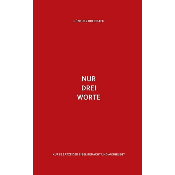 Nur drei Worte (Paperback)