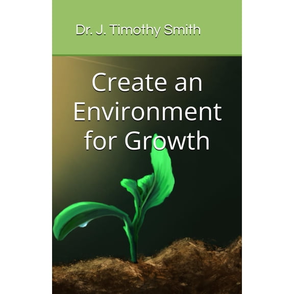 Pre-Owned Create an Environment for Growth