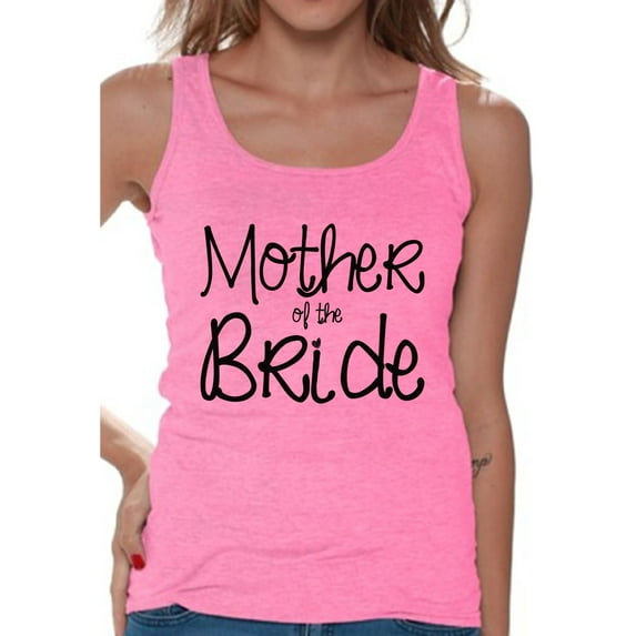 Awkward Styles Women's Mother Of The Bride Cool Graphic Tank Tops Party Bridal Shower Gift
