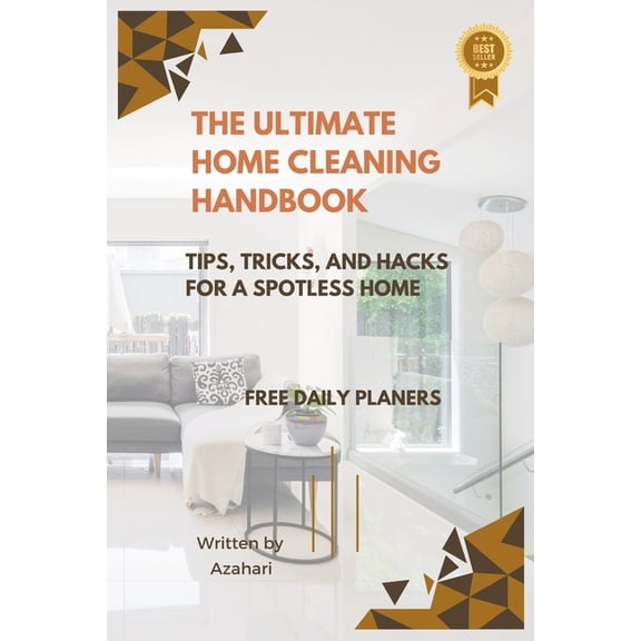 The Ultimate Home Cleaning Handbook, (Paperback)