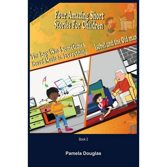 Four Amazing Short Stories for Children Book 2, (Paperback)