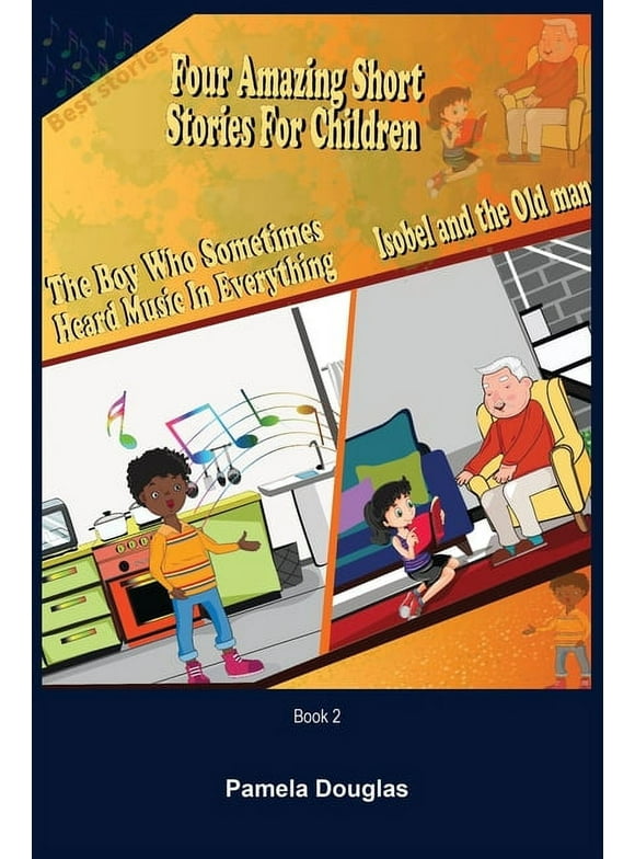 Four Amazing Short Stories for Children Book 2 (Paperback)