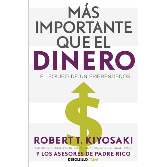 Pre-Owned Ms Importante Que El Dinero. El Equipo de Un Emprendedor / More Important Than Money (Paperback) 8466358099 9788466358095
