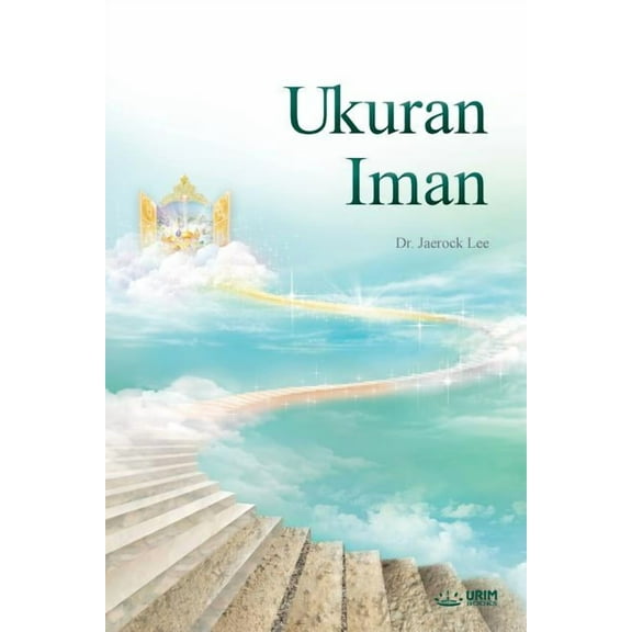 Ukuran Iman: The Measure of Faith (Indonesian), (Paperback)