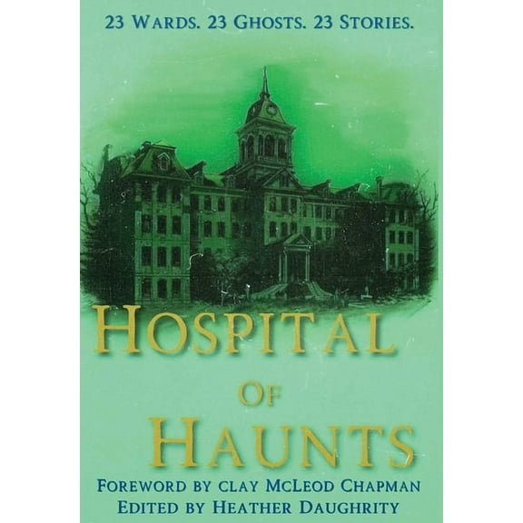 Hospital of Haunts, (Hardcover)