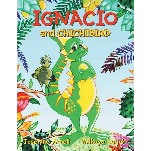Ignacio and Chichibird, (Paperback)