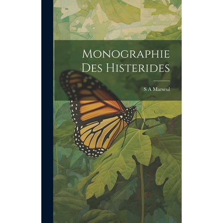Monographie Des Histerides (Hardcover)