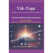 Yoga Samskrutham: Vk-Yoga: Applied Yoga Solutions for Thought Stressors (Paperback)