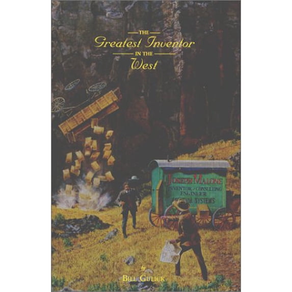 Pre-Owned The Greatest Inventor in the West (Hardcover) 0870815202 9780870815201
