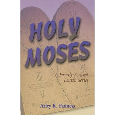 Holy Moses: A Family-Focused Lenten Series (Paperback)