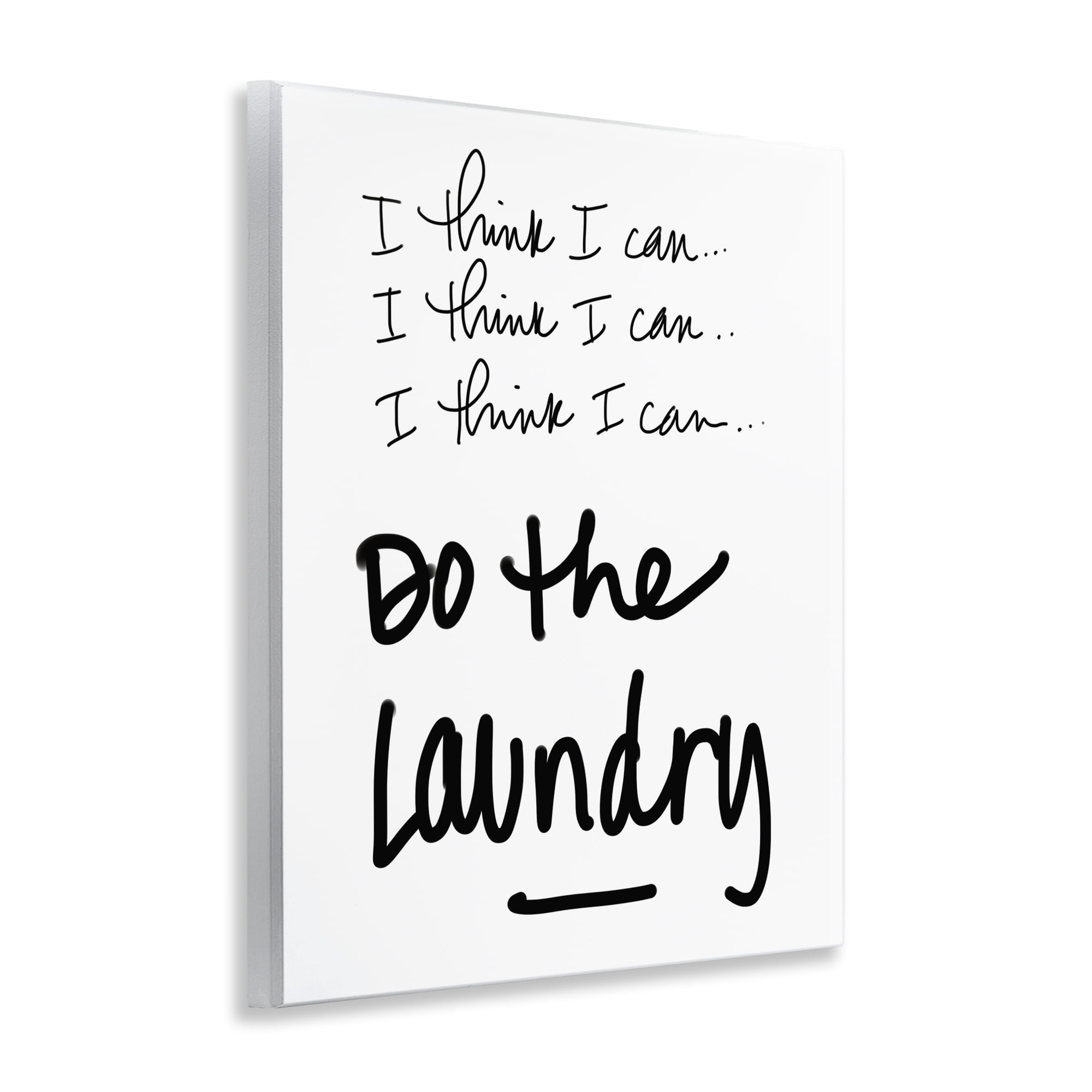 Stupell Industries Think I Can Do Laundry Wall Plaque Art, design by SD Graphics Studio