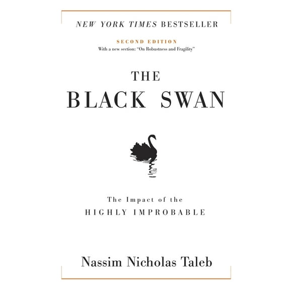 Incerto The Black Swan: Second Edition: The Impact of the Highly Improbable: With a New Section: On Robustness and Fragility, Book 2, (Hardcover)