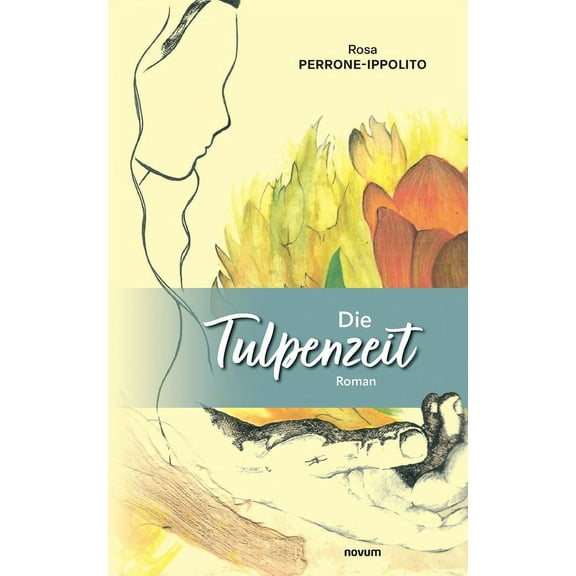 Die Tulpenzeit : Roman (Paperback)